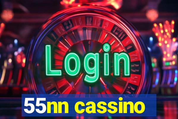 55nn cassino